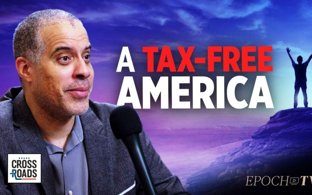 Larry Sharpe: How America Could Be Made a Tax-Free Nation With Joshua Philipp
